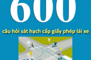 600 câu hỏi lý thuyết lái xe ô tô – Bộ đề chuẩn mới nhất 2025